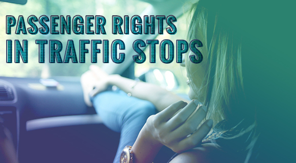 Passenger Rights in Traffic Stops